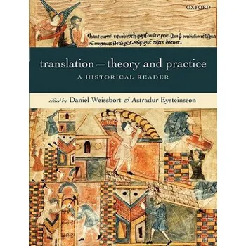 Cizí jazyk Translation - Theory and Practice (Daniel Weissbort)(Brožovaná)