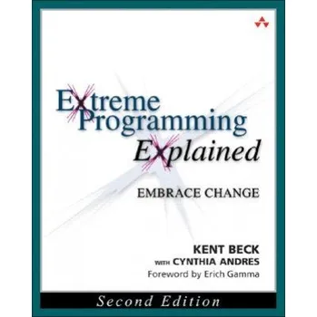 Cizojazyčná kniha Extreme Programming Explained: Embrace Change (Kent Beck,Cynthia Andres)(Brožovaná)