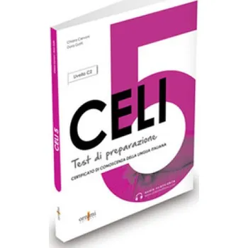 Diagnostický test CELI 5. Test di preparazione (Chiara Cervoni,Dora Gatti)(Kniha)