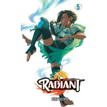 Radiant, Vol. 5 (Tony Valente)(Brožovaná)