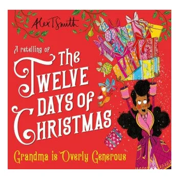 Cizojazyčná kniha Grandma is Overly Generous (Alex T. Smith)(Pevná)