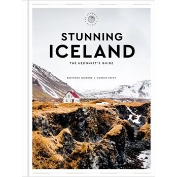 Cestování Stunning Iceland (Bertrand Jouanne,Gunnar Freyr,Zachary R. Townsend)(Pevná)