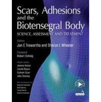 Scars, Adhesions and the Biotensegral Body (Sharon Wheeler)(Brožovaná)