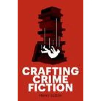 Cizojazyčná kniha Crafting Crime Fiction (Brožovaná)