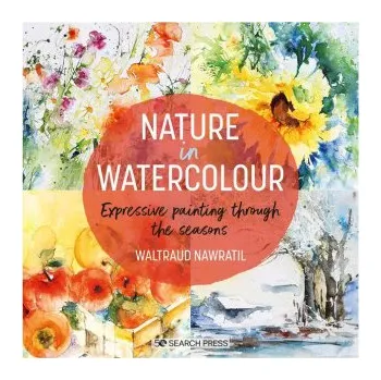 Populárně naučná literatura pro dospělé Nature in Watercolour (Brožovaná)