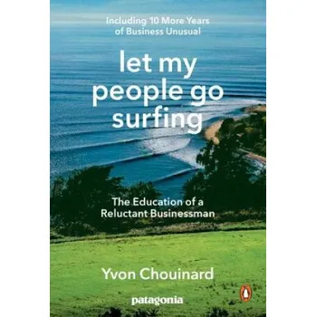 Cizojazyčná kniha Let My People Go Surfing (Yvon Chouinard,Naomi Klein)(Brožovaná)