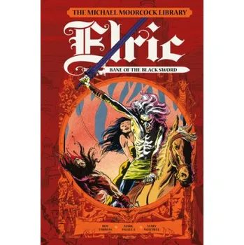 Moorcock Library: Elric: Bane of the Black Sword (Pevná)