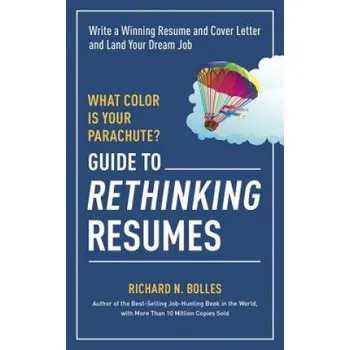 Cizojazyčná kniha What Color Is Your Parachute? Guide to Rethinking Resumes (Richard N. Bolles)(Brožovaná)