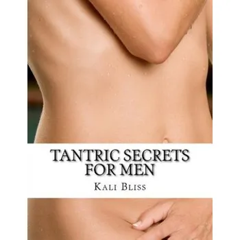 Učebnice Tantric Secrets For Men (Kali Bliss,Tantra Master Rocco)(Brožovaná)