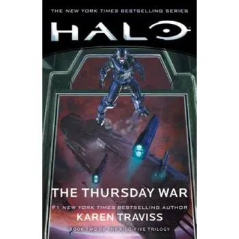 Cizojazyčná kniha Halo: The Thursday War: Book Two of the Kilo-Five Trilogyvolume 12 (Karen Traviss)(Brožovaná)