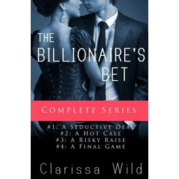Cizojazyčná kniha The Billionaire's Bet (Clarissa Wild)(Brožovaná)