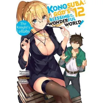 Cizojazyčná kniha Konosuba: God's Blessing on This Wonderful World!, Vol. 12 (light novel) (Brožovaná)