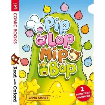 Cizojazyčná kniha Read with Oxford: Stage 3: Comic Books: Pip, Lop, Mip, Bop (Brožovaná)