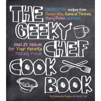 Geeky Chef Cookbook (Cassandra Reeder)(Brožovaná)