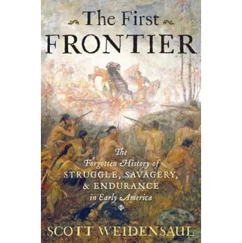 Cizojazyčná kniha First Frontier (Scott Weidensaul)(Pevná)
