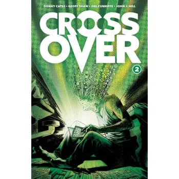 Beletrie pro dospělé Crossover, Volume 2: The Ten Cent Plague (Brožovaná)