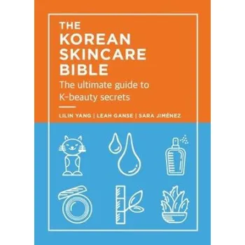KOREAN SKINCARE BIBLE (YANG LILAN)(Pevná)