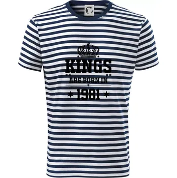 Kings are born in 1981 - Triko na vodu - XS ( Prouhovaná )