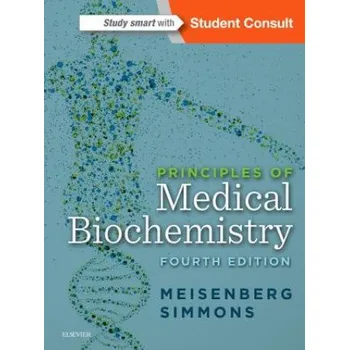 Principles of Medical Biochemistry (Gerhard Meisenberg,William H. Simmons)(Brožovaná)