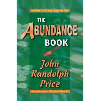 Cizojazyčná kniha Abundance Book (John Randolph Price)(Brožovaná)