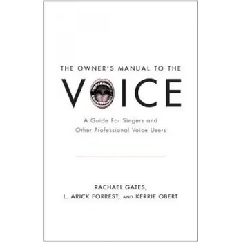 Učebnice Owner's Manual to the Voice (Rachael Gates)(Brožovaná)