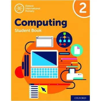 Cizojazyčná kniha Oxford International Primary Computing: Student Book 2 (ALISON PAGE)(Brožovaná)