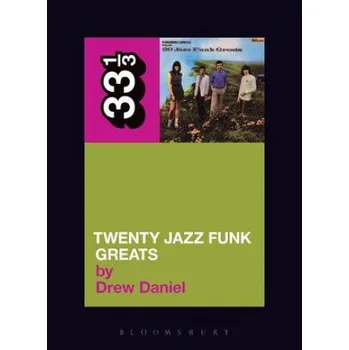 Cizí jazyk Throbbing Gristle's Twenty Jazz Funk Greats (Drew Daniel)(Brožovaná)