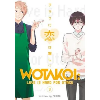Cizojazyčná kniha Wotakoi: Love Is Hard For Otaku 3 (Fujita)(Brožovaná)