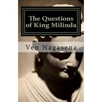 Cizojazyčná kniha The Questions of King Milinda: Bilingual Edition (Pali / English) (Ven Nagasena,Lennart Lopin)(Brožovaná)