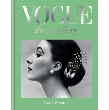 Vogue The Jewellery (Carol Woolton,Alexandra Shulman)(Pevná)