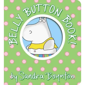 První čtění Belly Button Book! (Sandra Boynton)(Leporelo)