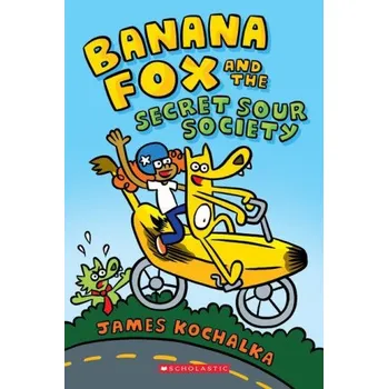 Kniha Banana Fox and the Secret Sour Society: A Graphix Chapters Book (Banana Fox #1) (Brožovaná)