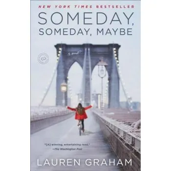 Cizojazyčná kniha Someday, Someday, Maybe (Lauren Graham)(Brožovaná)