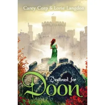 Cizojazyčná kniha Destined for Doon (Lorie Langdon)(Brožovaná)