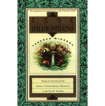 Cizojazyčná kniha True Hallucinations (Terence McKenna)(Brožovaná)