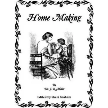 Cizojazyčná kniha Home Making (J R Miller,Sheri Graham)(Brožovaná)