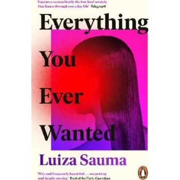 Cizojazyčná kniha Everything You Ever Wanted (Luiza Sauma)(Brožovaná)