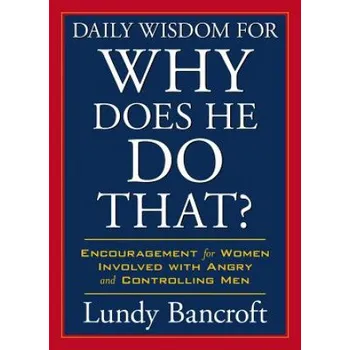 Daily Wisdom For Why Does He Do That? (Lundy Bancroft)(Brožovaná)