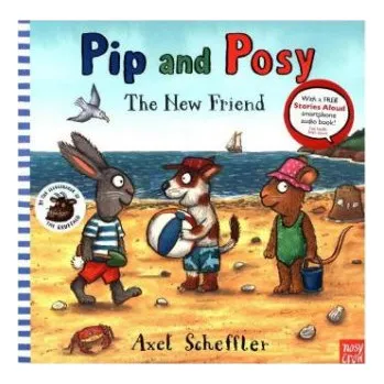První čtění Pip and Posy: The New Friend (Axel Scheffler,Axel Scheffler)(Brožovaná)