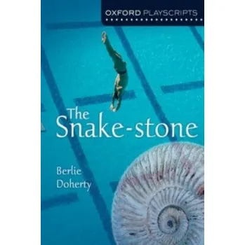 Cizí jazyk Oxford Playscripts: The Snake-Stone (Berlie Doherty)(Brožovaná)