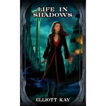 Cizojazyčná kniha Life in Shadows (Elliott Kay)(Brožovaná)