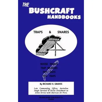 Cizojazyčná kniha The Bushcraft Handbooks - Traps & Snares (Richard H Graves)(Brožovaná)