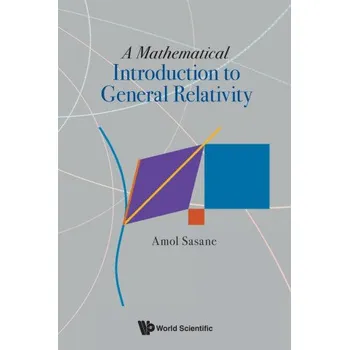 Mathematical Introduction To General Relativity, A (Brožovaná)