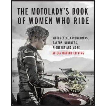 Cizojazyčná kniha MotoLady's Book of Women Who Ride (Pevná)