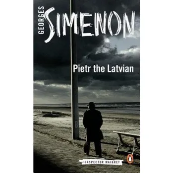 Cizojazyčná kniha Pietr the Latvian (Georges Simenon)(Brožovaná)