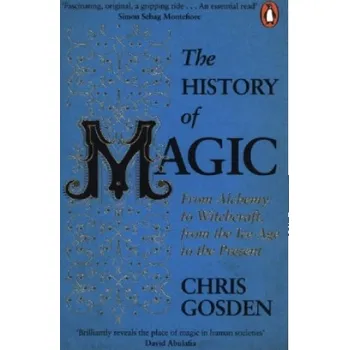 Cizojazyčná kniha History of Magic (Chris Gosden)(Brožovaná)