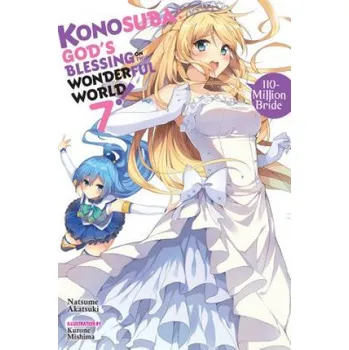 Cizí jazyk Konosuba: God's Blessing on This Wonderful World!, Vol. 7 (light novel) (Natsume Akatsuki)(Brožovaná)