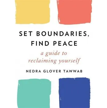 Cizí jazyk Set Boundaries, Find Peace (Nedra Glover Tawwab)(Brožovaná)