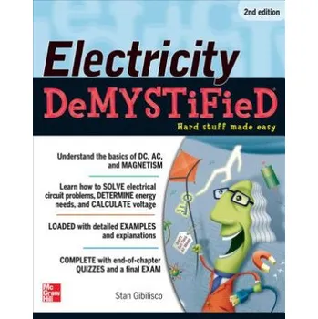 Cizí jazyk Electricity Demystified, Second Edition (Stan Gibilisco)(Brožovaná)