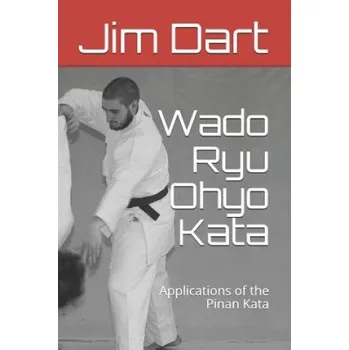 Učebnice Wado Ryu Ohyo Kata (Jim Dart)(Brožovaná)